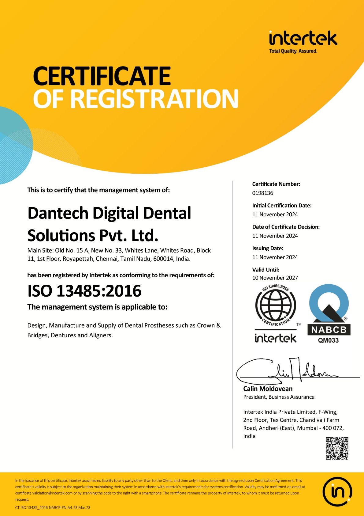 ISO certificate At Dantech Dental Lab, quality is at the heart of everything we do. We are proud to be an ISO 13485:2016 certified, UK-MHRA registered, and U.S. FDA registered dental laboratory — a recognition of our commitment to global standards in safety, quality, and regulatory compliance.